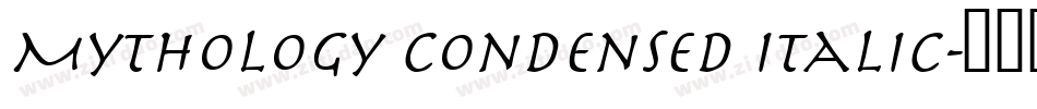 Mythology Condensed Italic字体转换